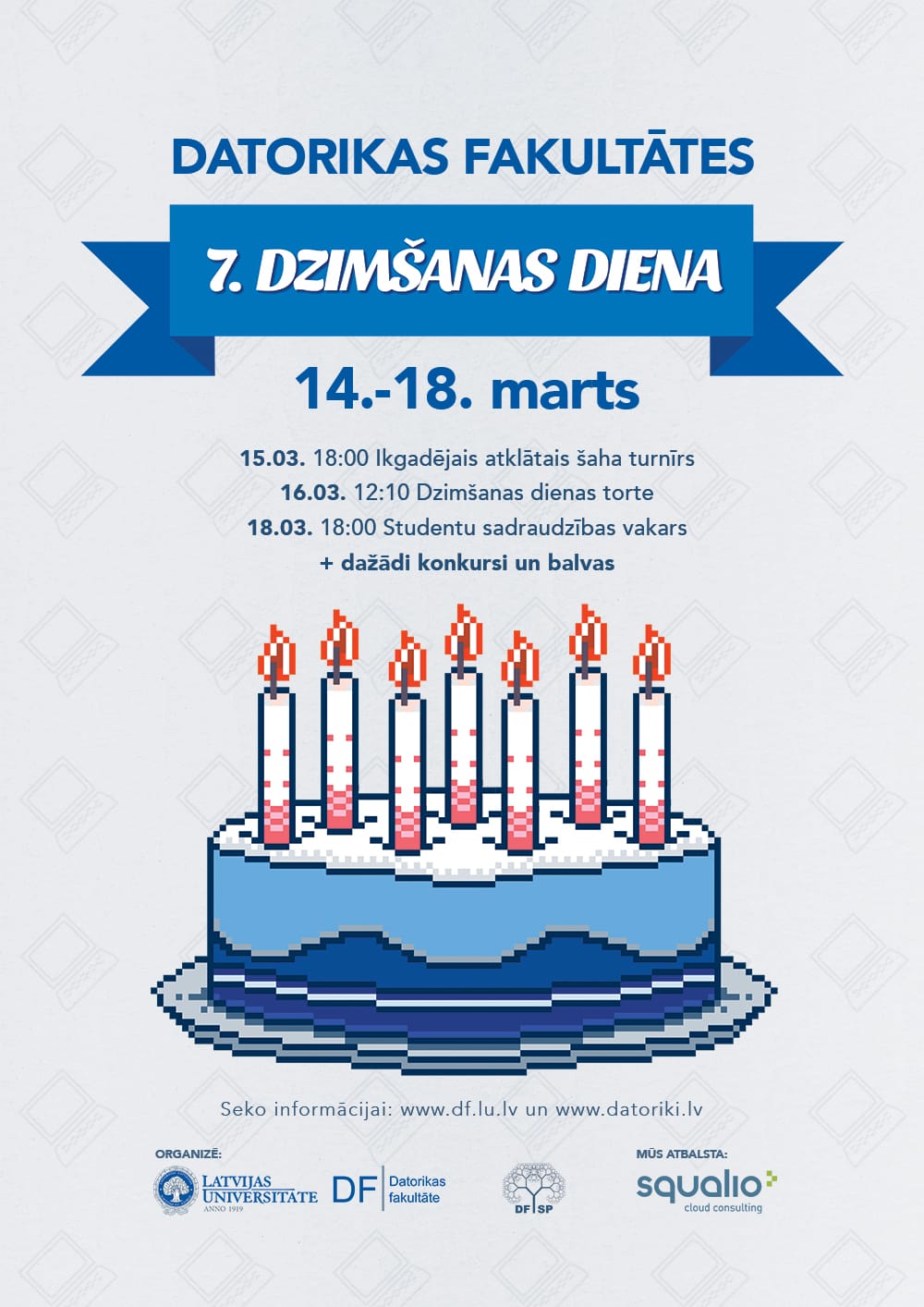 Latvijas Universitātes Datorikas fakultāte atzīmē 7 gadu jubileju