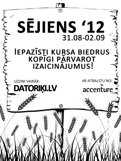 Sējiens 2012 - pirmkursniek, tas ir pasākums tieši Tev!